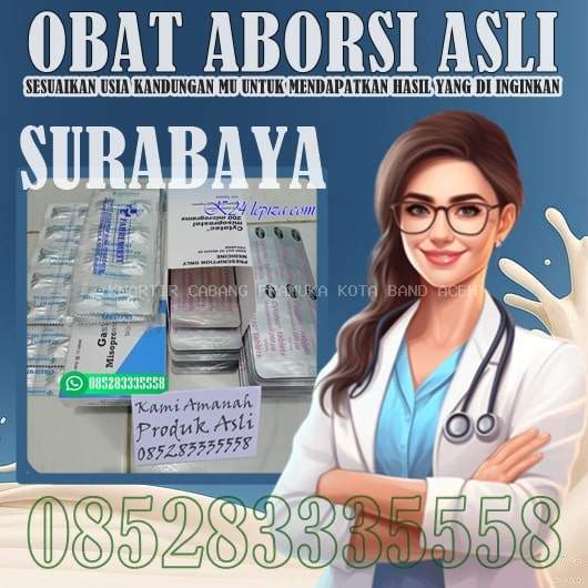 Jual Obat Aborsi Cytotec Di Surabaya 085283335558 Klinik Jual Obat Aborsi Surabaya